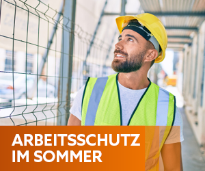 Arbeitsschutz im sommer